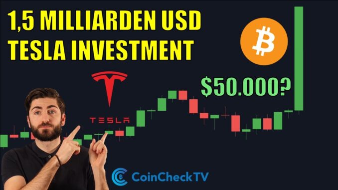BREAKING: TESLA KAUFT BITCOIN FÜR 1,5 MILLIARDEN DOLLAR! Die Auswirkungen erklärt!