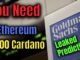 Why You Need 5 Ethereum, 3000 Cardano, Or 1 Bitcoin!