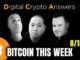 BITCOIN THIS WEEK 8/15/2021 - DIGITAL CRYPTO ANSWERS