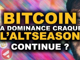 BITCOIN la DOMINANCE CRAQUE - ALTSEASON CONTINUE ?