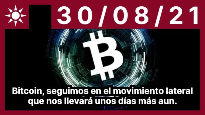 Bitcoin, seguimos en el movimiento lateral que nos llevará unos días más aun.