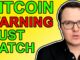 Big Bitcoin Warning! [Must Watch]