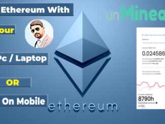 Ethereum Mining with Laptop/Pc or Mobile - Unmineable Cryptocurrency Mining- Easy Mining On Pc