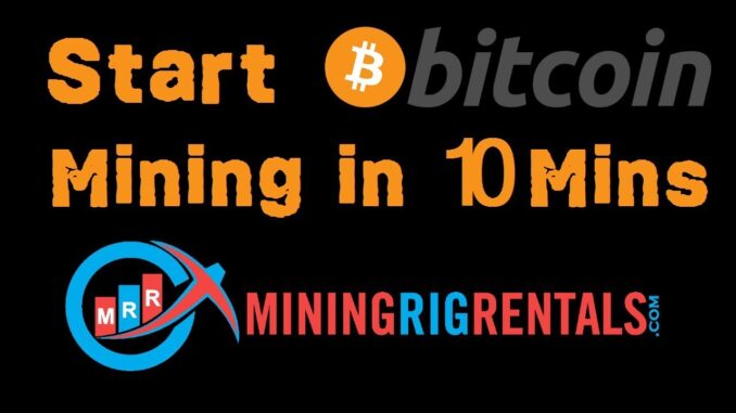 How to rent a cryptocurrency mining rig from miningrigrentals.com in less than 10 minutes