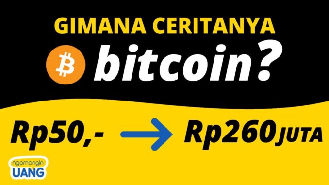 Cerita Awal BITCOIN Sampai Jadi Ratusan Juta