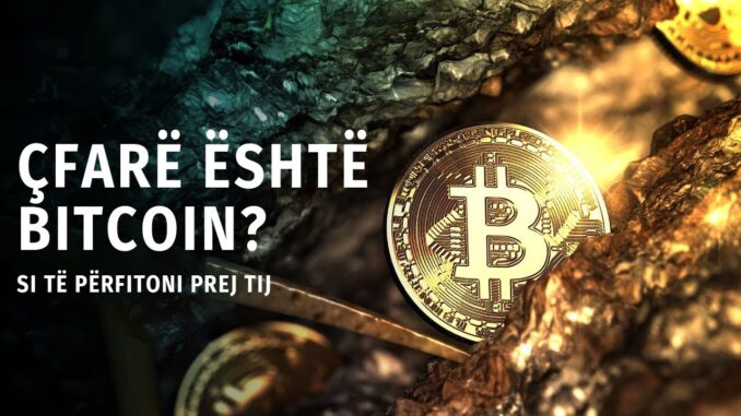 Cfare Eshte Bitcoin - Si te Perfitoni • Fakte Interesante