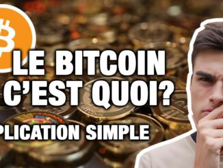 LE BITCOIN, C'EST QUOI ? COMMENT EN OBTENIR ? Explication !