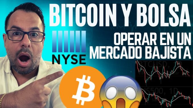 BITCOIN Y ACCIONES BAJISTAS ¿CÓMO OPERAR UN RANGO O CAÍDA?   04-25-22