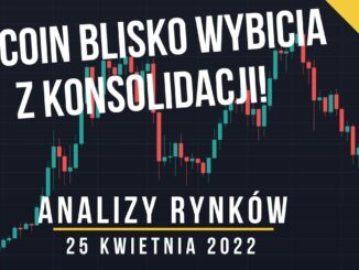 Bitcoin coraz bliżej wybicia z konsolidacji! Analiza: ETH, LTC, SOL, MATIC, AVAX, XRP, XEM i inne.